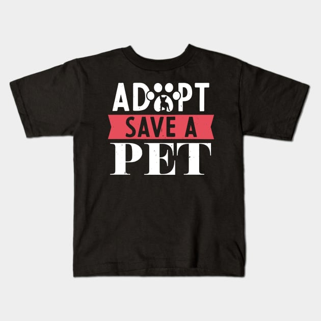 Adopt Save A Pet Cats, Dogs, Animals Rescue Kids T-Shirt by TabbyDesigns